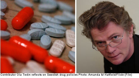 'Sweden views drugs like the Catholic Church views condoms'