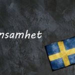 Swedish word of the day: ensamhet